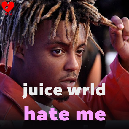 دانلود اهنگ hate me juice wrld