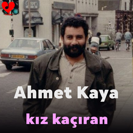 دانلود اهنگ kız kaçıran احمد کایا