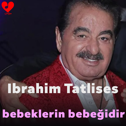 دانلود اهنگ bebeklerin bebeğidir ابراهیم تاتلیس دانلود اهنگ bebeklerin bebeğidir ابراهیم تاتلیس