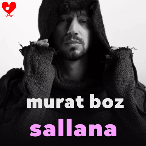دانلود اهنگ sallana sallana از murat boz