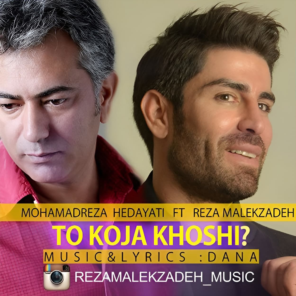 دانلود اهنگ تو کجا خوشی رضا ملک زاده و محمد رضا هدایتی
