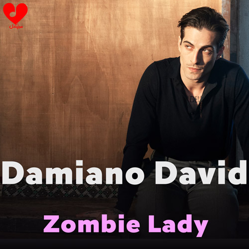 دانلود اهنگ زامبی لیدی / Zombie Lady دامیانو دیوید / Damiano David
